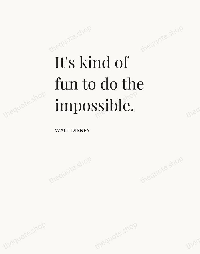 It's kind of fun to do the impossible. — Walt Disney — Asymmetric Left