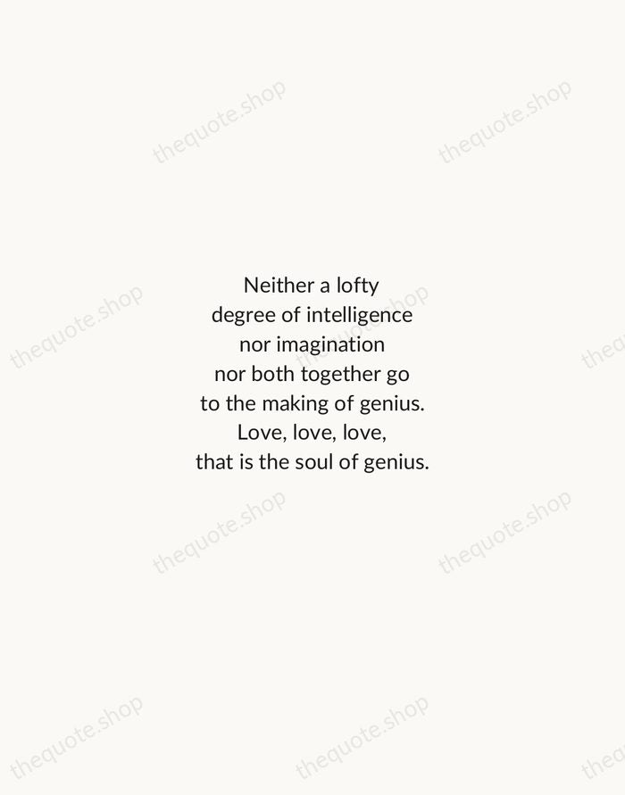 Neither a lofty degree of intelligence nor imagination nor both together go… — Wolfgang Amadeus Mozart — Minimal Unsigned