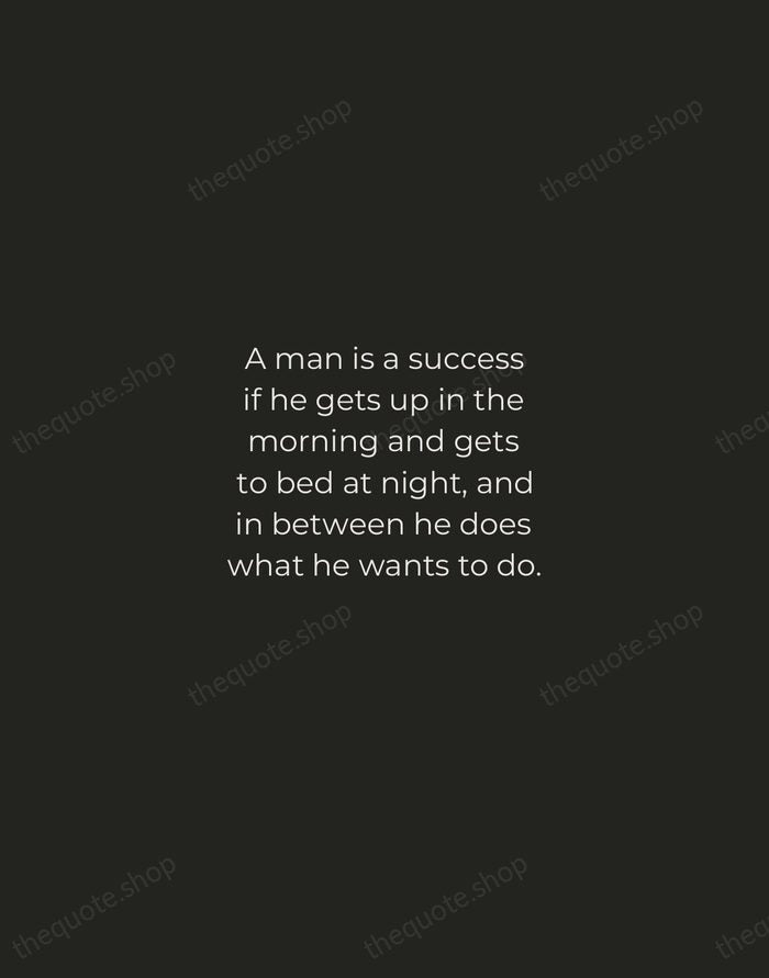 A man is a success if he gets up in the morning… — Bob Dylan — Tracked Caps Unsigned