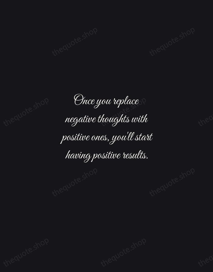 Once you replace negative thoughts with positive ones, you'll start having positive… — Willie Nelson — Night Script