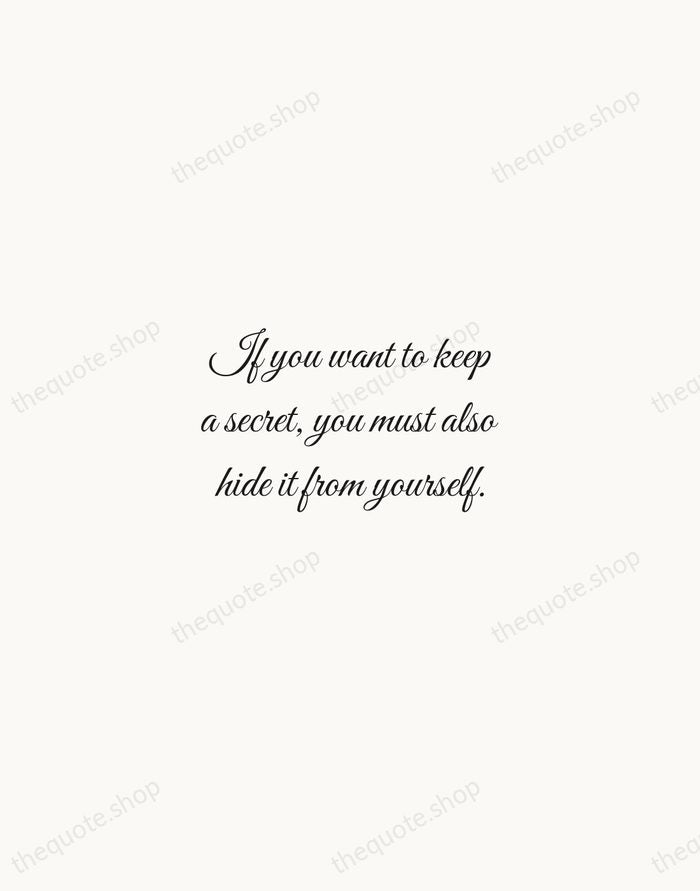If you want to keep a secret, you must also hide it… — Chris Rock — Script Whisper