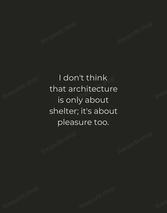 I don't think that architecture is only about shelter; it's about pleasure… — Zaha Hadid — Tracked Caps Unsigned