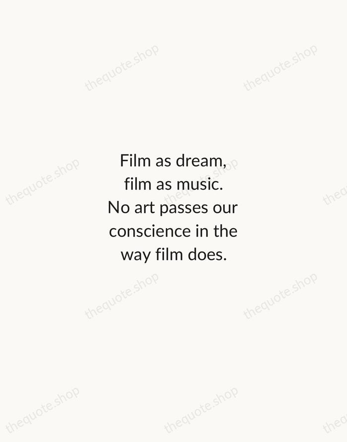 Film as dream, film as music. No art passes our conscience in… — Ingmar Bergman — Minimal Unsigned