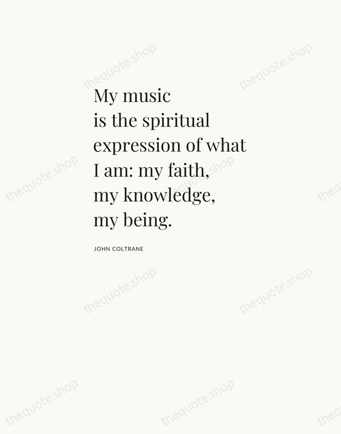 My music is the spiritual expression of what I am: my faith… — John Coltrane — Asymmetric Left