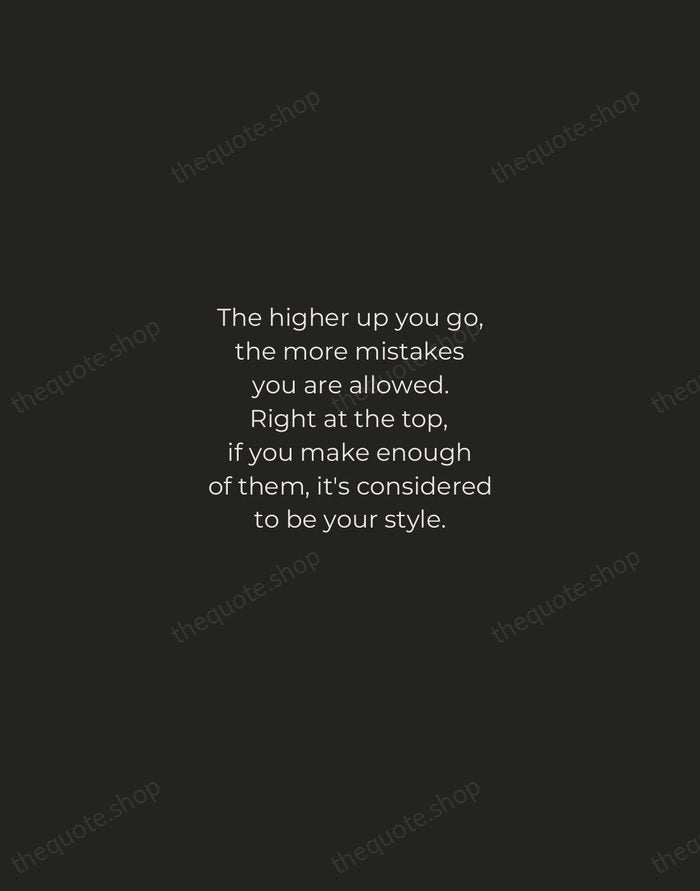The higher up you go, the more mistakes you are allowed. Right… — Fred Astaire — Tracked Caps Unsigned