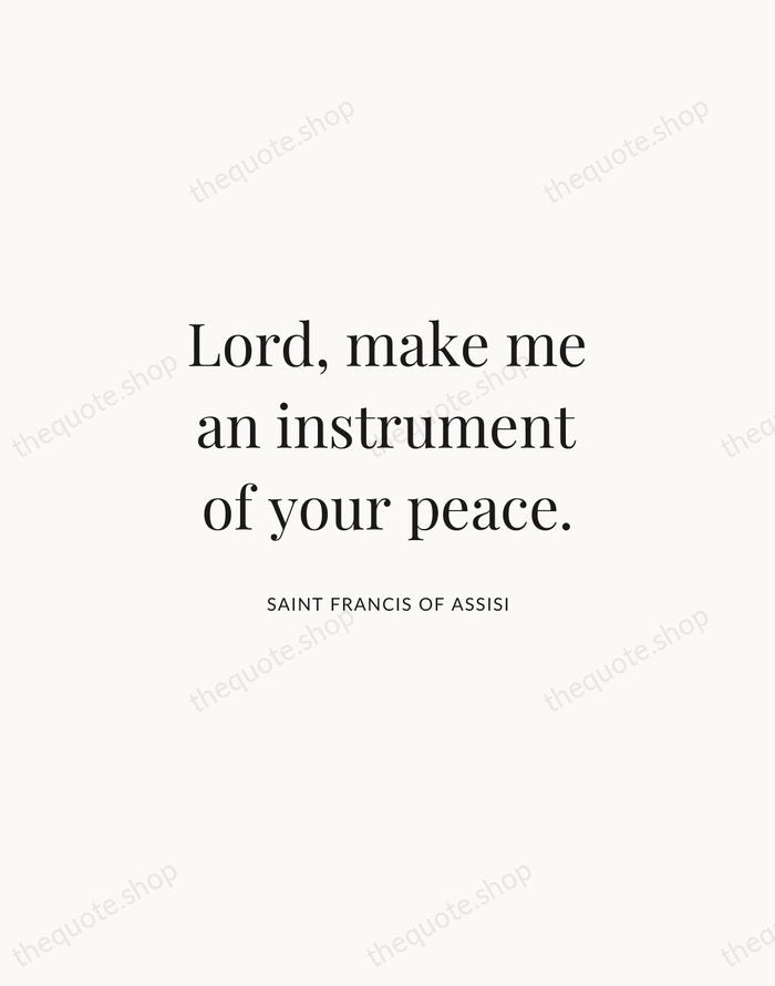 Lord, make me an instrument of your peace. — Saint Francis of Assisi | Printable Wall Art — Atelier Serif