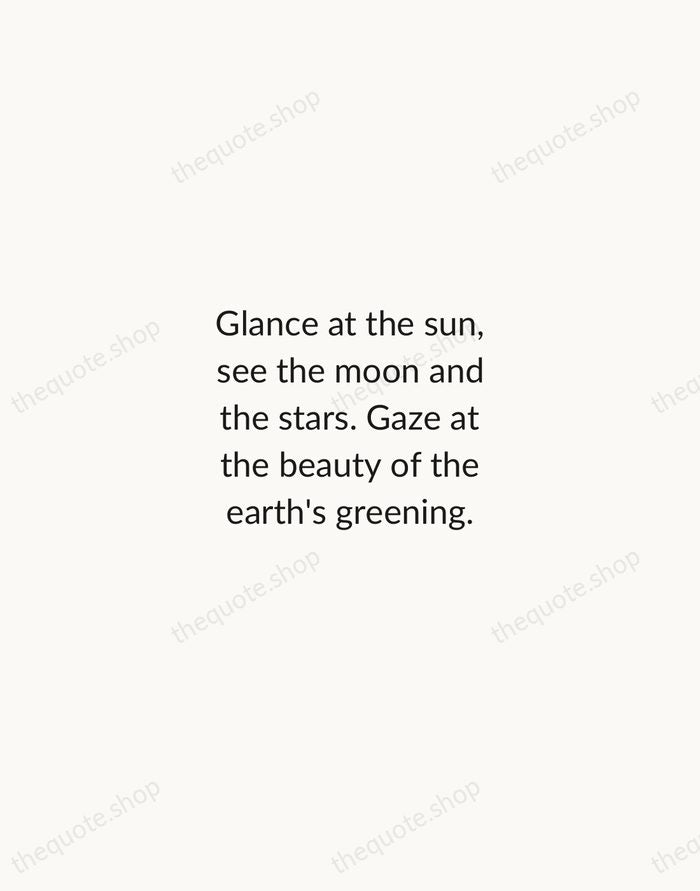 Glance at the sun, see the moon and the stars. Gaze at… — Hildegard of Bingen — Minimal Unsigned