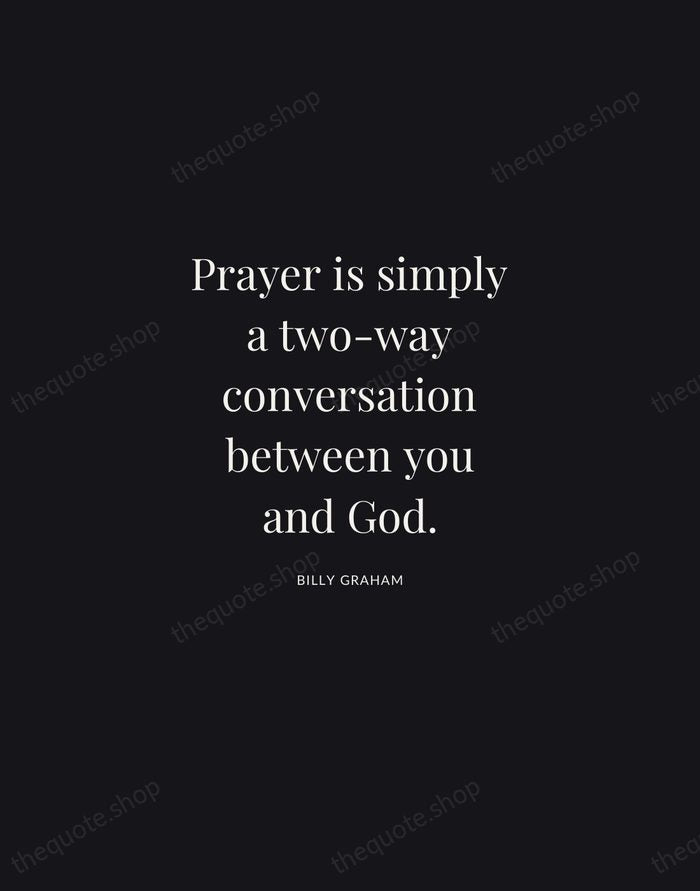 Prayer is simply a two-way conversation between you and God. — Billy Graham | Printable Wall Art — Midnight Serif