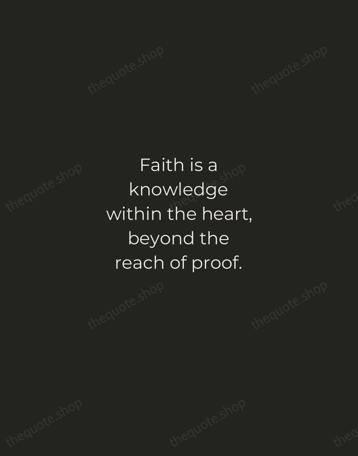 Faith is a knowledge within the heart, beyond the reach of proof. — Kahlil Gibran — Tracked Caps Unsigned