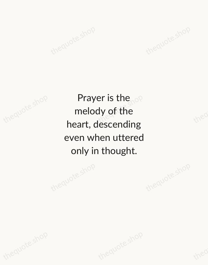 Prayer is the melody of the heart, descending even when uttered only… — Kahlil Gibran — Minimal Unsigned