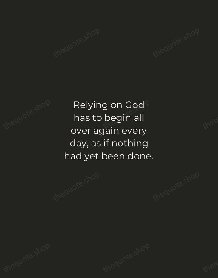Relying on God has to begin all over again every day, as… — C. S. Lewis — Tracked Caps Unsigned