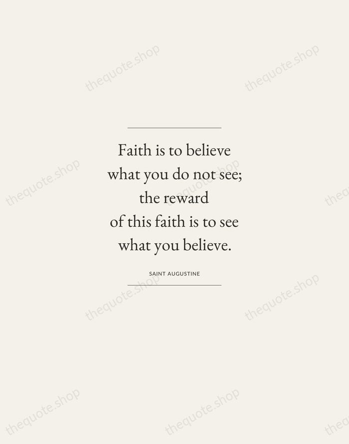 Faith is to believe what you do not see; the reward of… — Saint Augustine — Gallery Frame