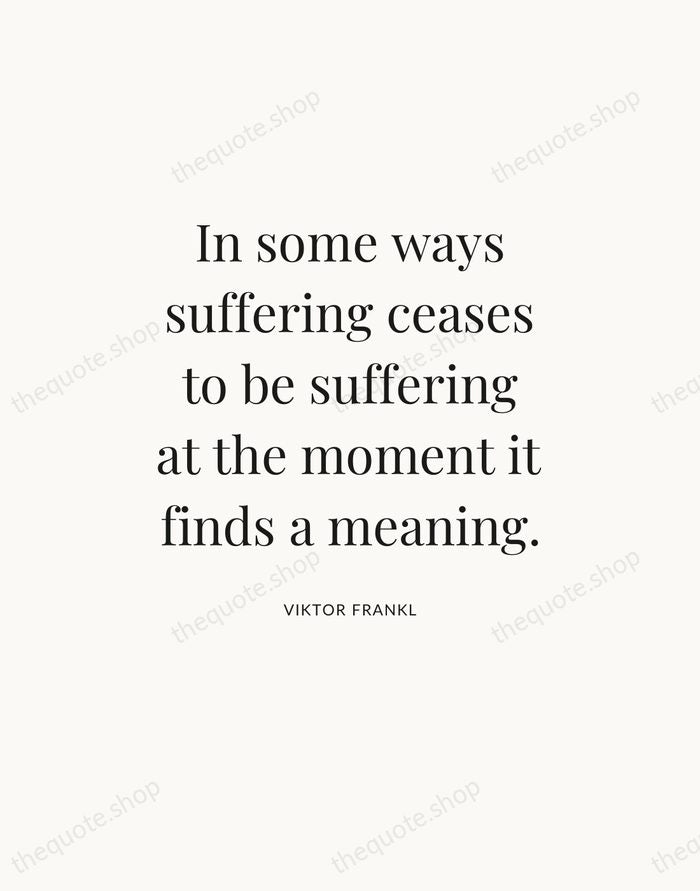 In some ways suffering ceases to be suffering at the moment it… — Viktor Frankl — Statement Serif