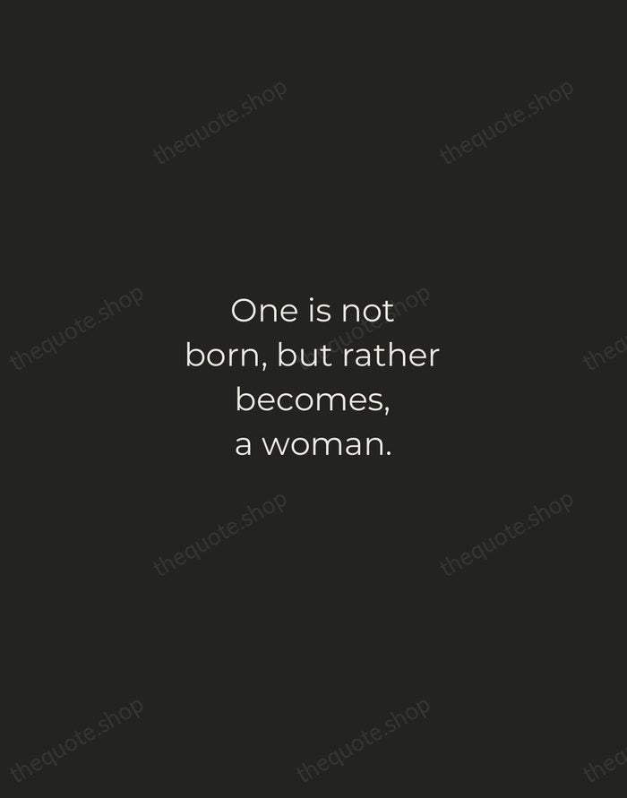 One is not born, but rather becomes, a woman. — Simone de Beauvoir — Tracked Caps Unsigned