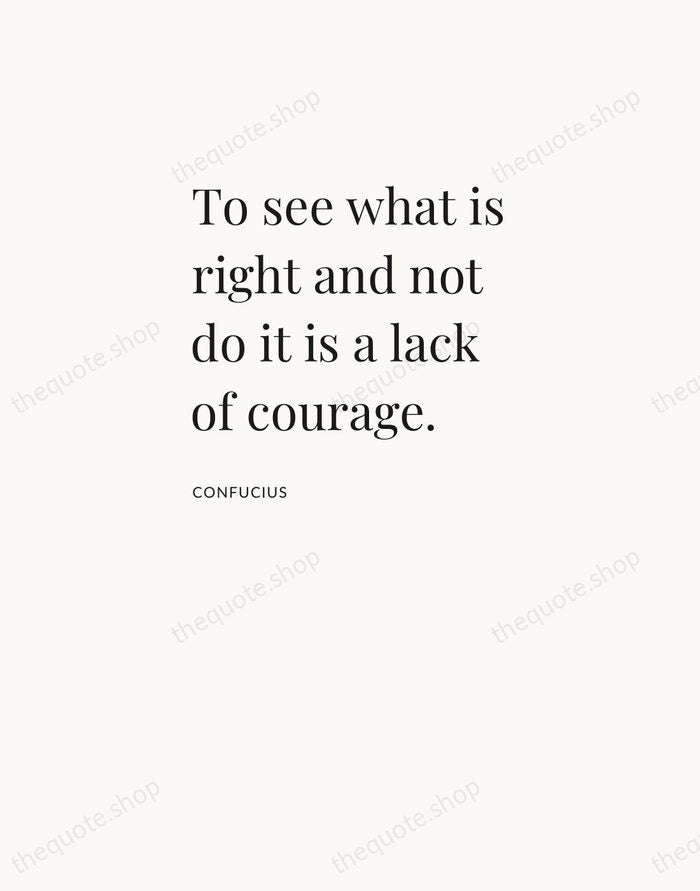 To see what is right and not do it is a lack… — Confucius — Asymmetric Left