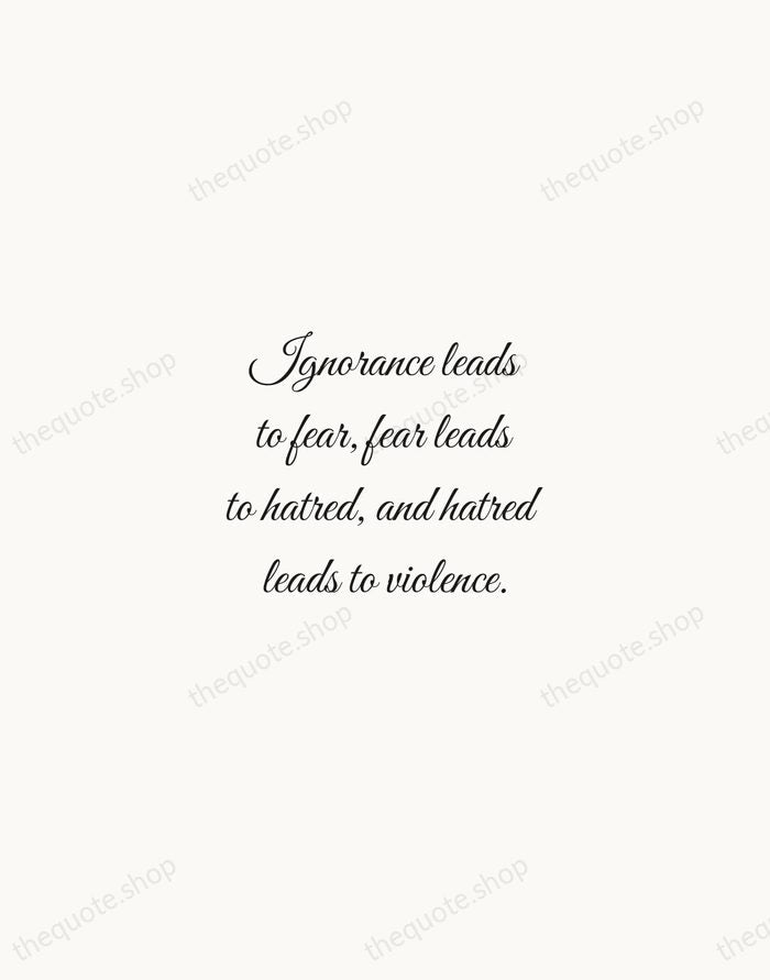 Ignorance leads to fear, fear leads to hatred, and hatred leads to… — Averroes — Script Whisper