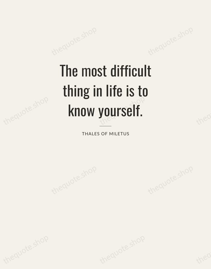 The most difficult thing in life is to know yourself. — Thales of Miletus — Letterpress Caps