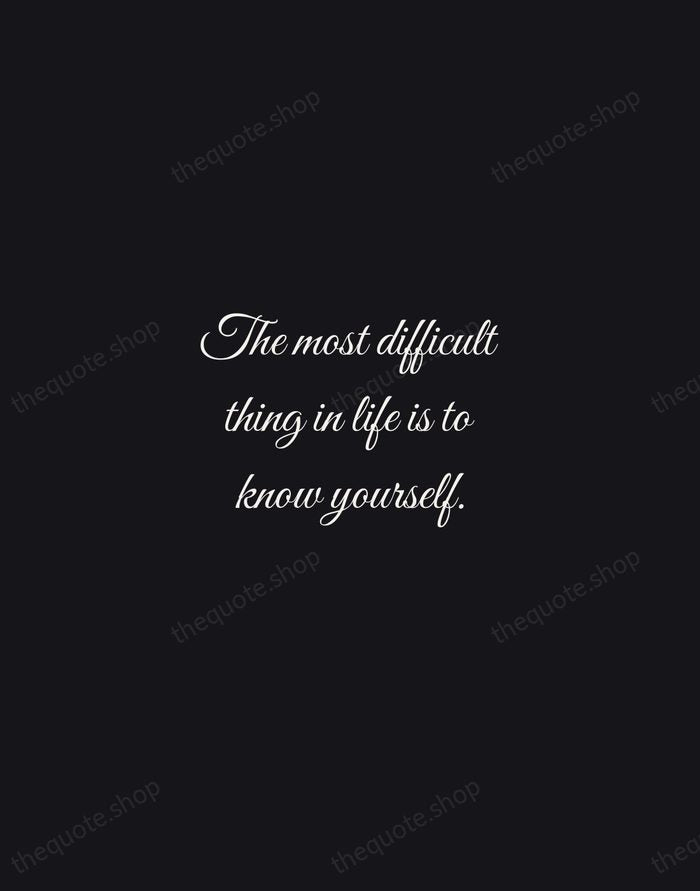 The most difficult thing in life is to know yourself. — Thales of Miletus — Night Script