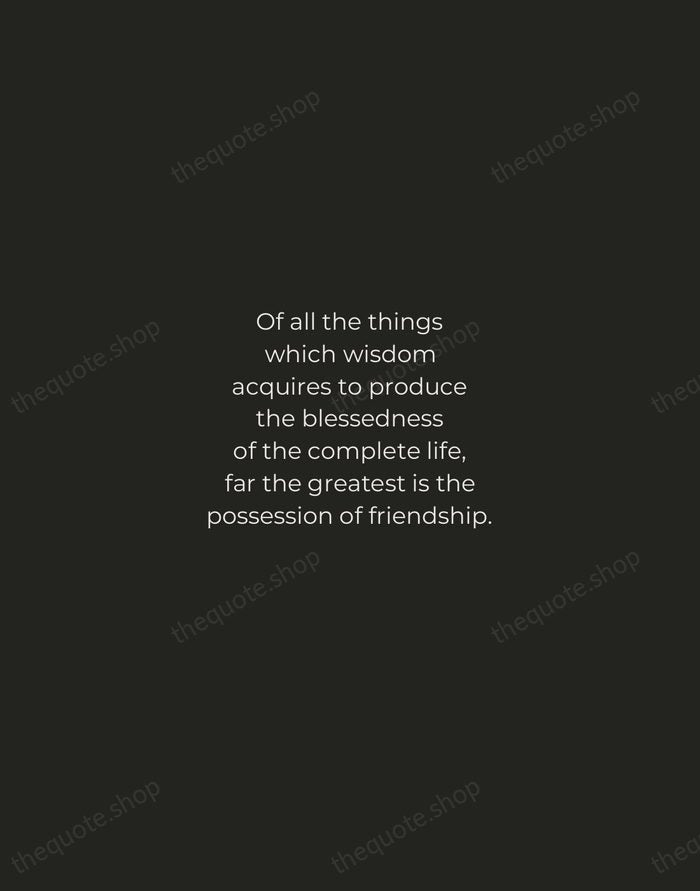 Of all the things which wisdom acquires to produce the blessedness of… — Epicurus — Tracked Caps Unsigned