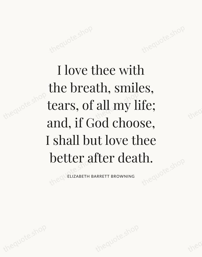 I love thee with the breath, smiles, tears, of all my life… — Elizabeth Barrett Browning — Statement Serif