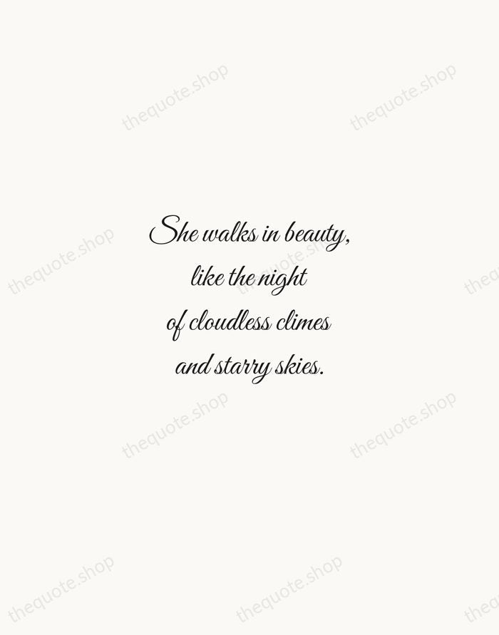 She walks in beauty, like the night of cloudless climes and starry… — Lord Byron — Script Whisper