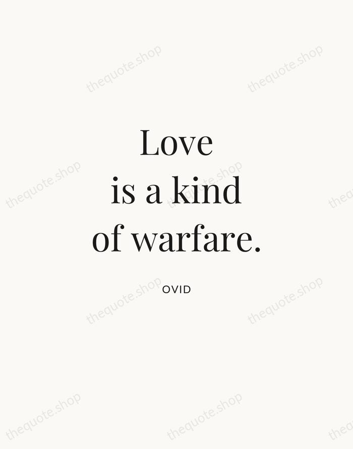 Love is a kind of warfare. — Ovid | Printable Wall Art — Atelier Serif