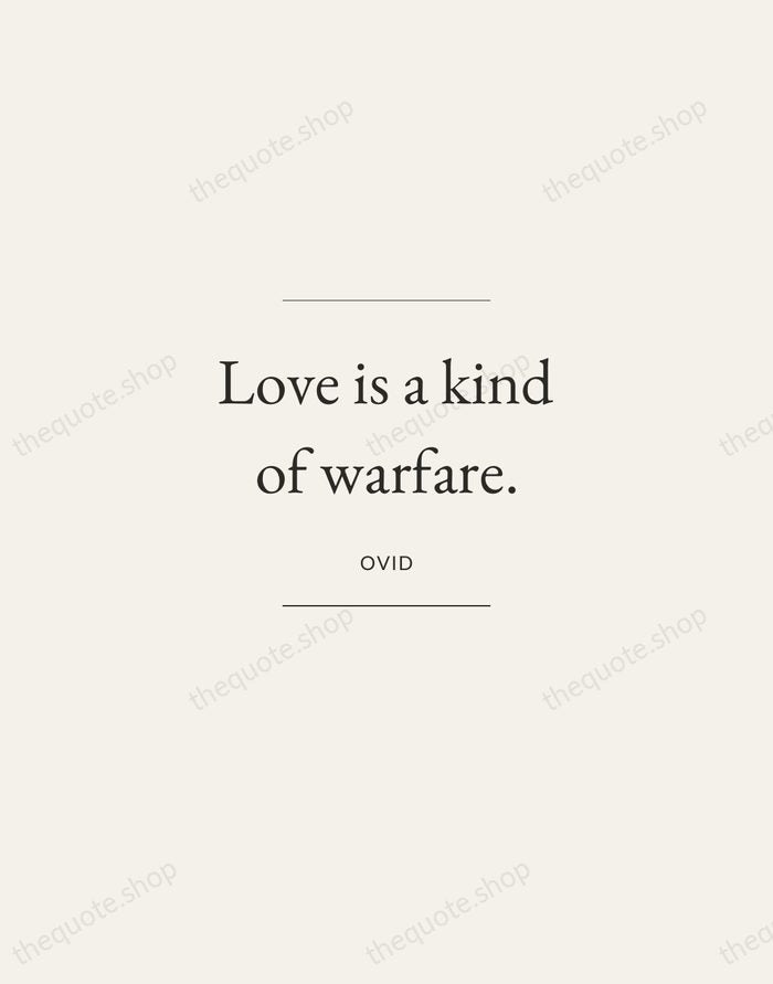 Love is a kind of warfare. — Ovid — Gallery Frame