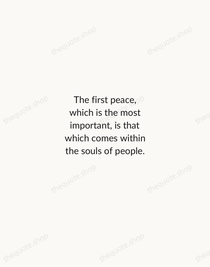 The first peace, which is the most important, is that which comes… — Black Elk — Minimal Unsigned