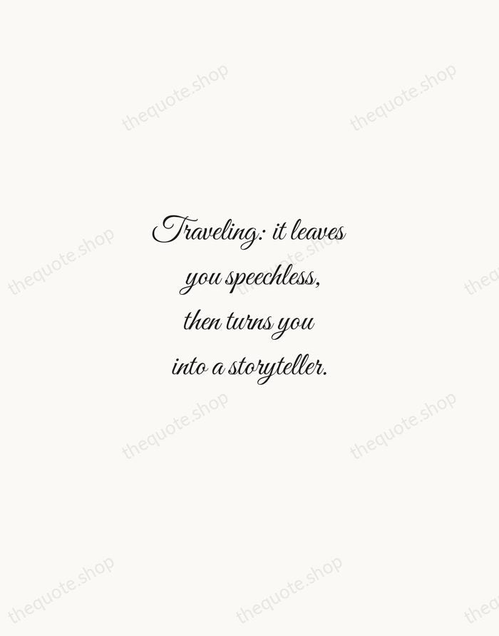 Traveling: it leaves you speechless, then turns you into a storyteller. — Ibn Battuta — Script Whisper