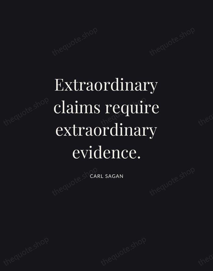 Extraordinary claims require extraordinary evidence. — Carl Sagan | Printable Wall Art — Midnight Serif