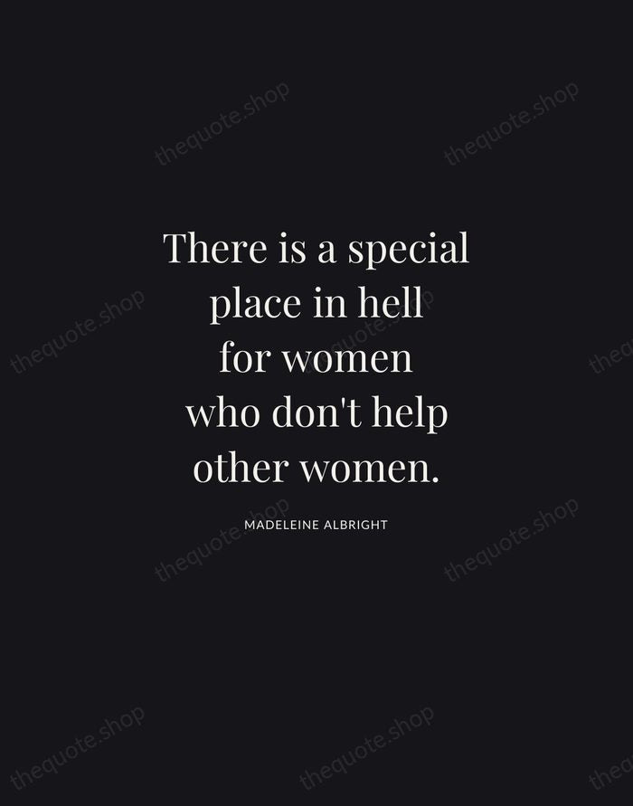 There is a special place in hell for women who don't help… — Madeleine Albright | Printable Wall Art — Midnight Serif