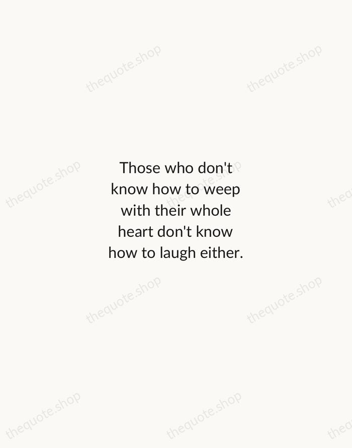 Those who don't know how to weep with their whole heart don't… — Golda Meir — Minimal Unsigned