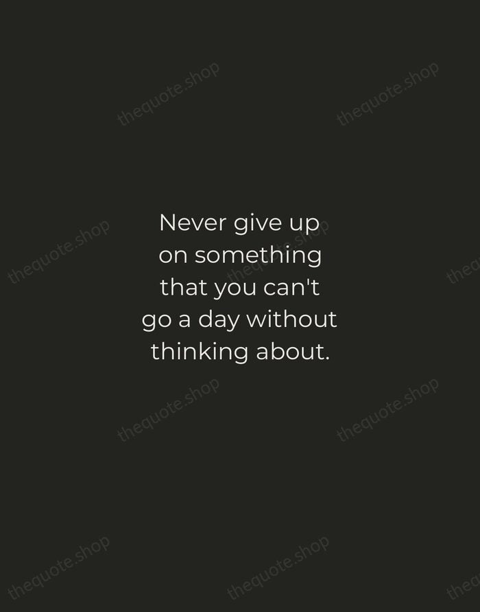 Never give up on something that you can't go a day without… — Bear Grylls — Tracked Caps Unsigned