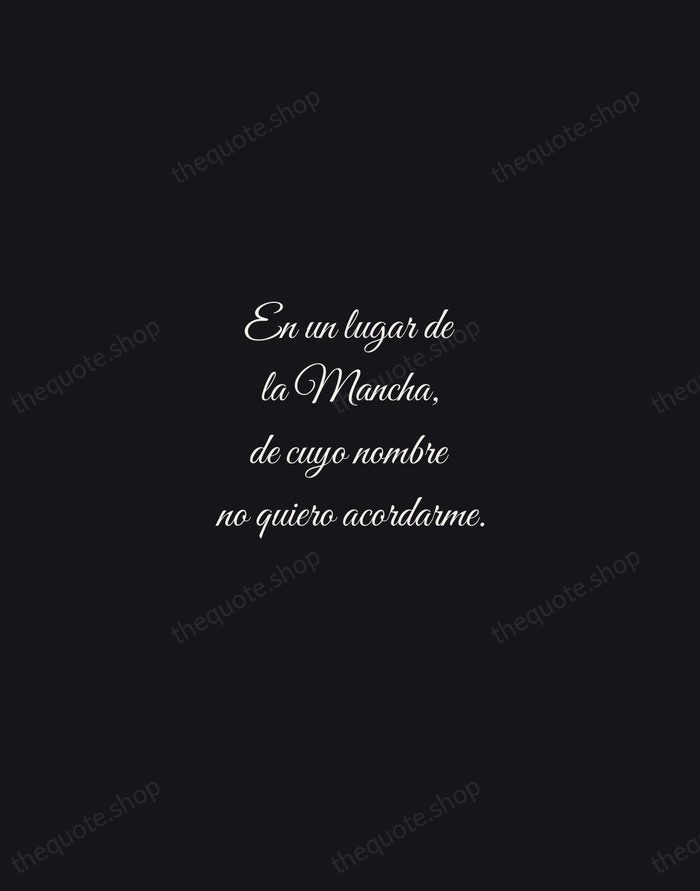 En un lugar de la Mancha, de cuyo nombre no quiero acordarme. — Miguel de Cervantes — Night Script