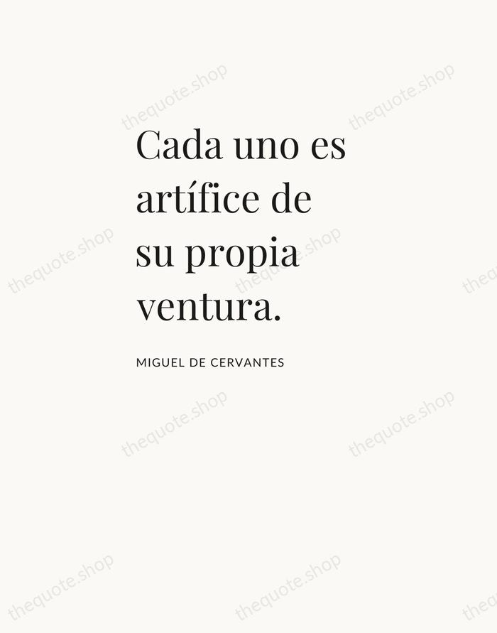 Cada uno es artífice de su propia ventura. — Miguel de Cervantes — Asymmetric Left