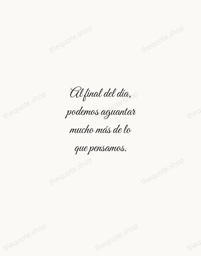 Al final del día, podemos aguantar mucho más de lo que pensamos. — Frida Kahlo — Script Whisper