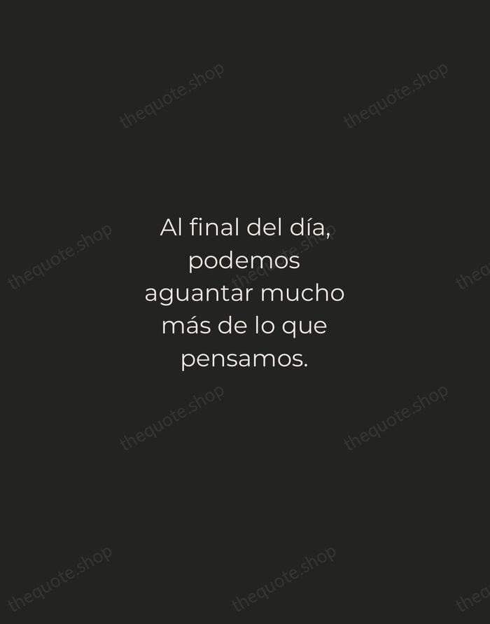 Al final del día, podemos aguantar mucho más de lo que pensamos. — Frida Kahlo — Tracked Caps Unsigned