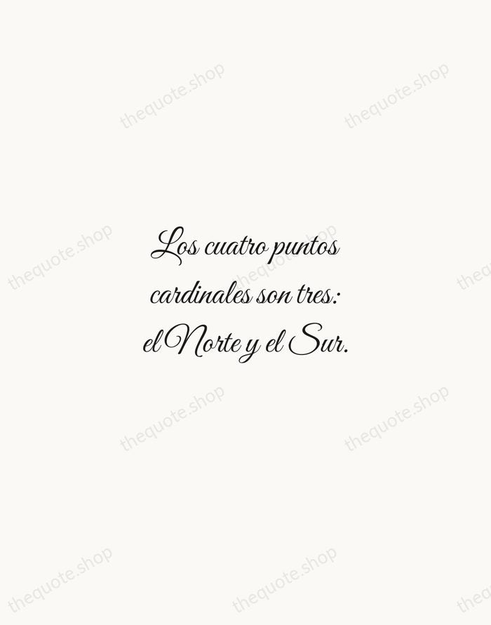 Los cuatro puntos cardinales son tres: el Norte y el Sur. — Federico García Lorca — Script Whisper
