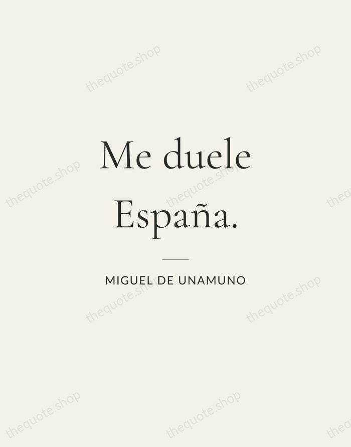 Me duele España. — Miguel de Unamuno — Gallery Rule