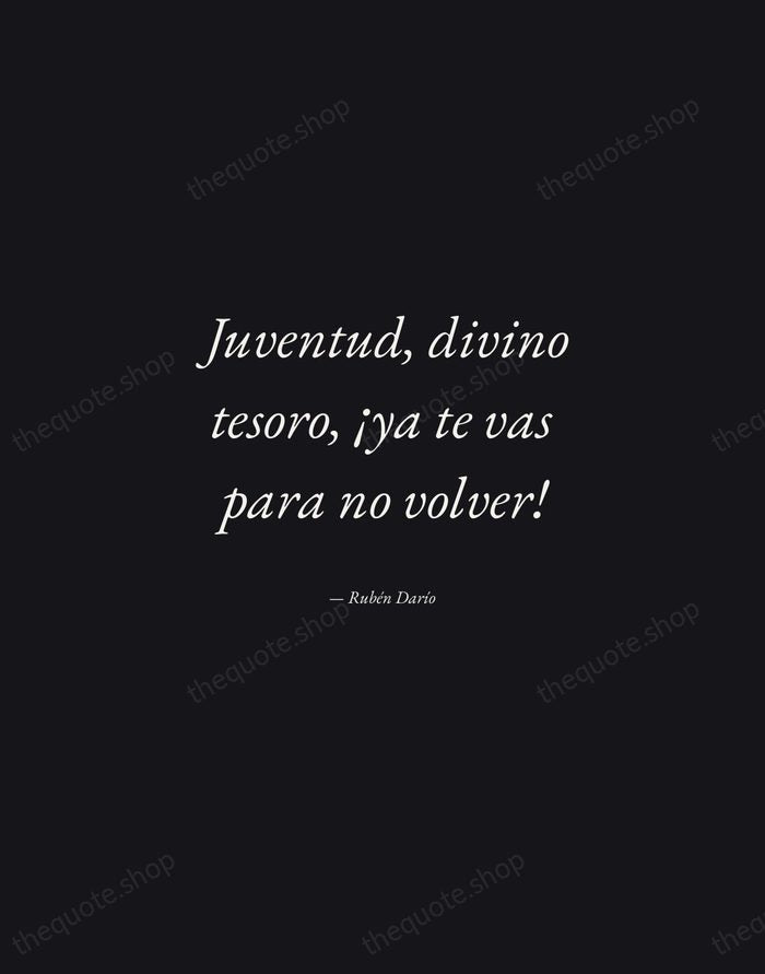 Juventud, divino tesoro, ¡ya te vas para no volver! — Rubén Darío — Manuscript Italic