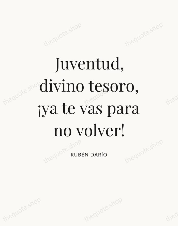 Juventud, divino tesoro, ¡ya te vas para no volver! — Rubén Darío — Statement Serif