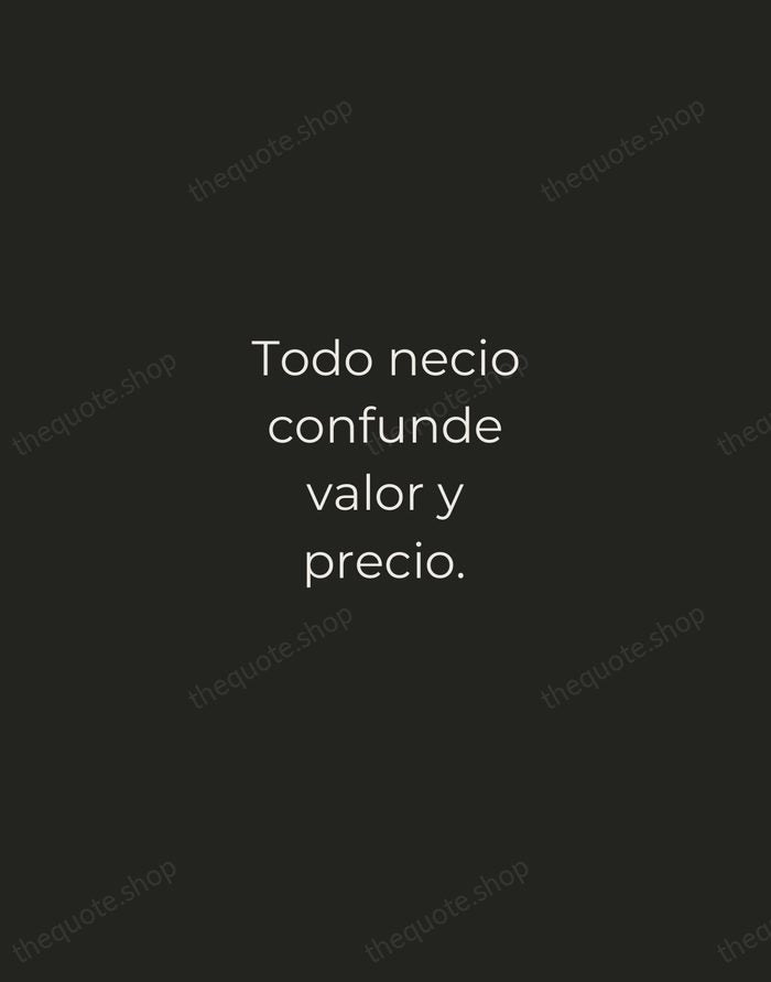 Todo necio confunde valor y precio. — Antonio Machado — Tracked Caps Unsigned