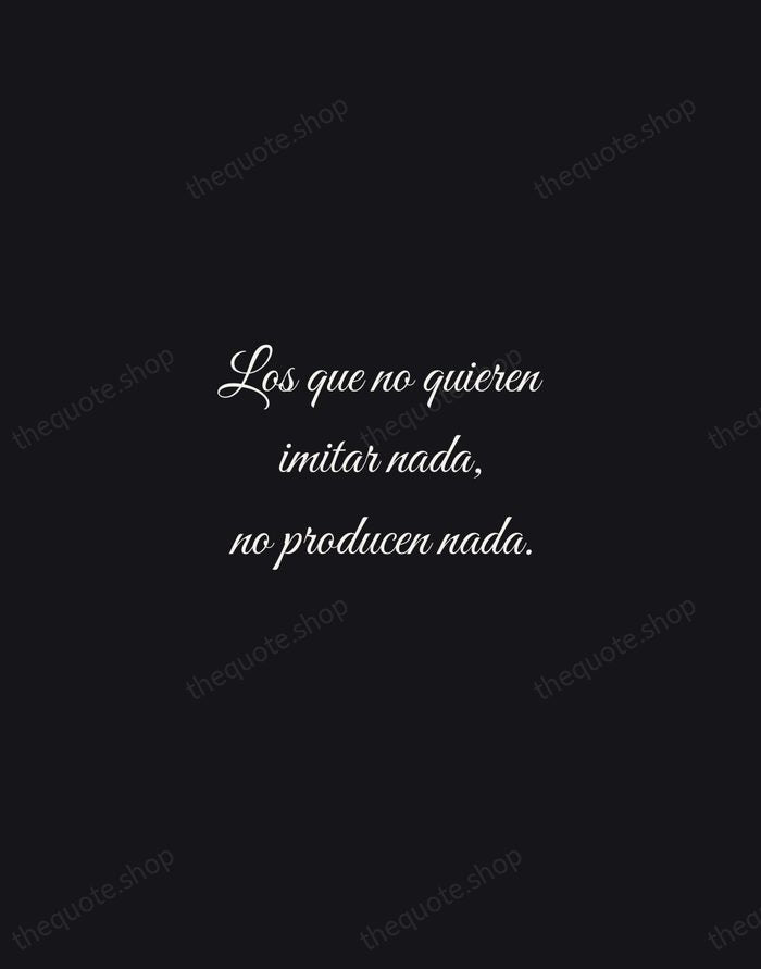 Los que no quieren imitar nada, no producen nada. — Salvador Dalí — Night Script