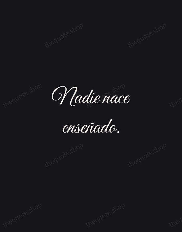 Nadie nace enseñado. — Miguel de Cervantes — Night Script