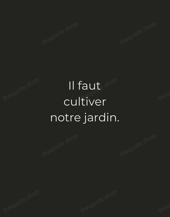 Il faut cultiver notre jardin. — Voltaire — Tracked Caps Unsigned