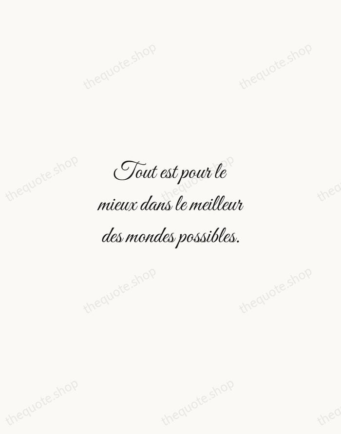 Tout est pour le mieux dans le meilleur des mondes possibles. — Voltaire — Script Whisper