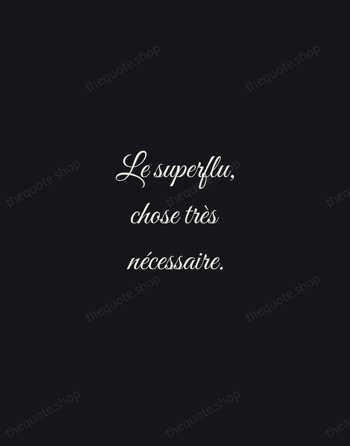 Le superflu, chose très nécessaire. — Voltaire — Night Script