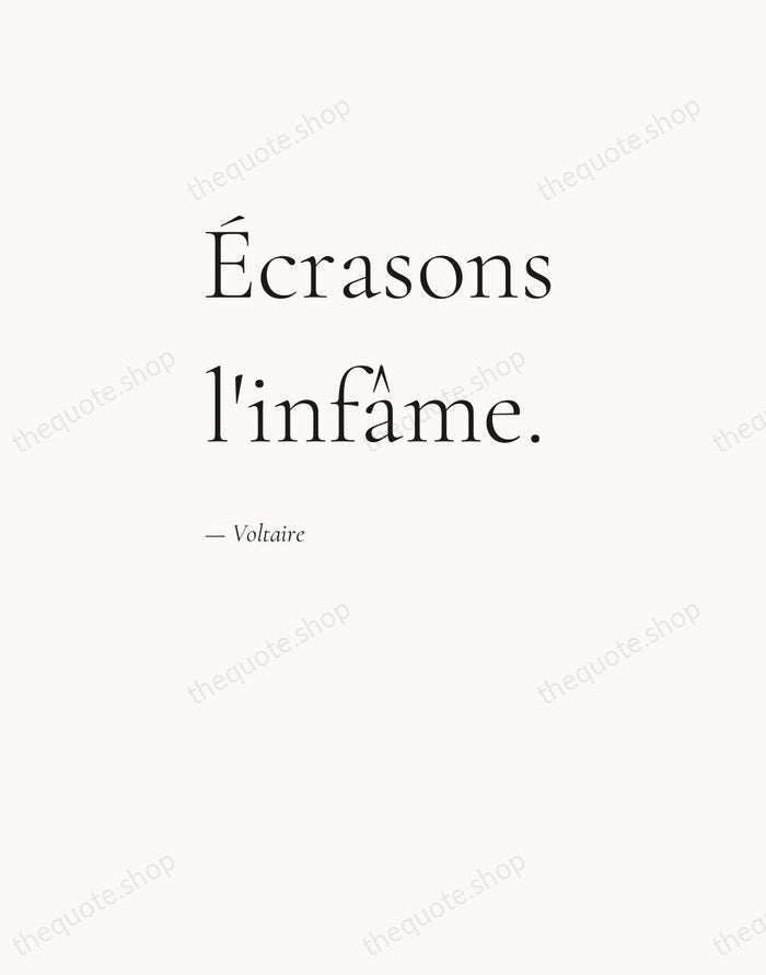 Écrasons l'infâme. — Voltaire — Editorial Left Serif