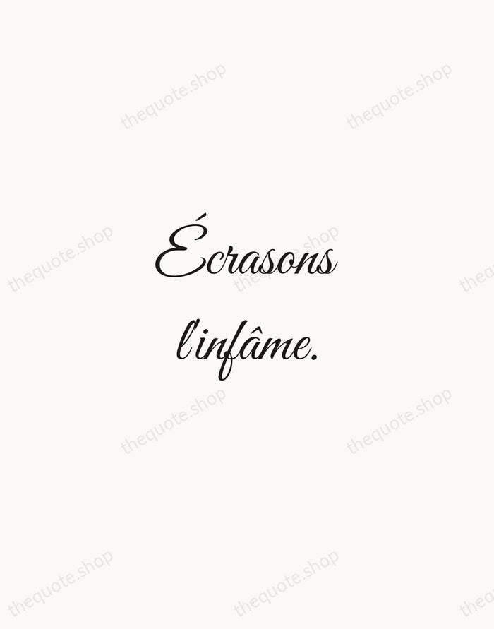 Écrasons l'infâme. — Voltaire — Script Whisper