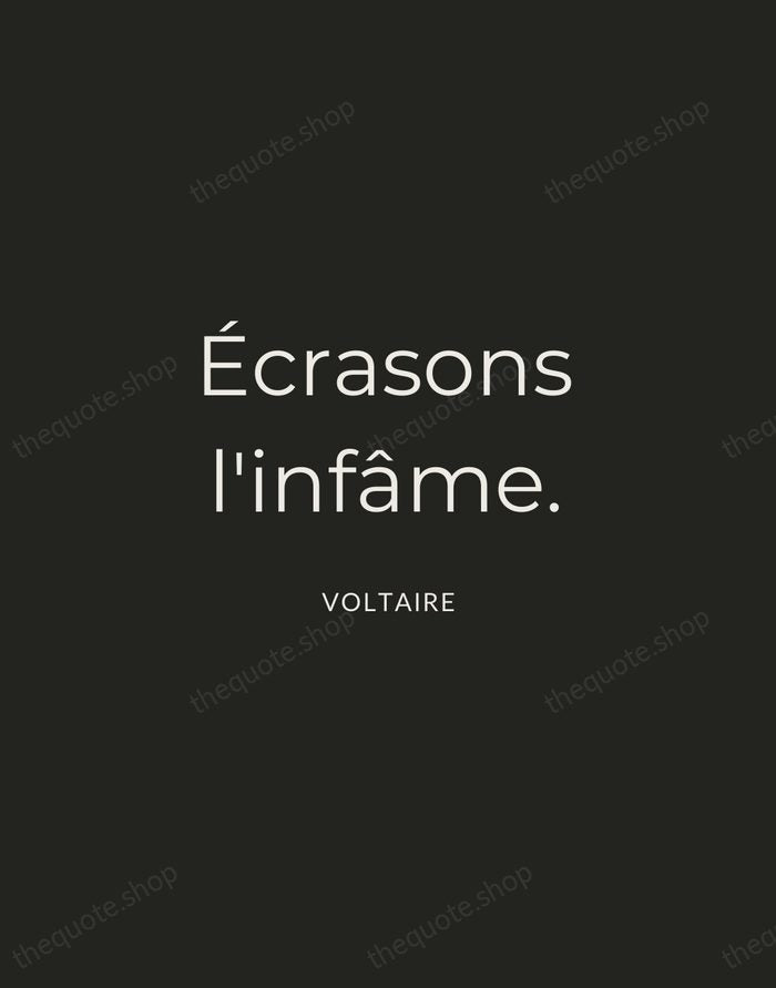 Écrasons l'infâme. — Voltaire — Charcoal Sans